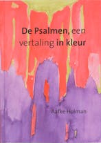 PSALMEN, DE - EEN VERTALING IN KLEUR 9789061268840 A. Holman, Verzenden, Zo goed als nieuw, A. Holman