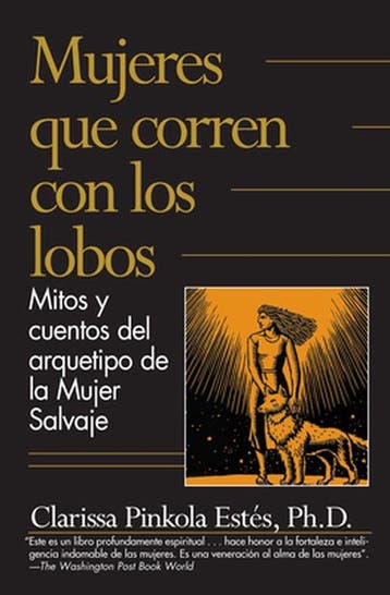 9781644735794 Mujeres que corren con los lobos / Women Wh..., Verzenden, Zo goed als nieuw, Clarissa Pinkola Estes
