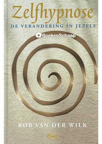 Zelfhypnose Rob van der Wilk, Boeken, Verzenden, Gelezen