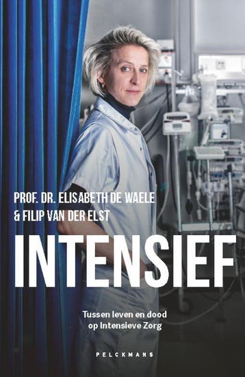 Intensief | Elisabeth De Waele; Filip Van der Elst | Nieuw, Ophalen of Verzenden, Nieuw, Elisabeth De Waele; Filip Van der Elst