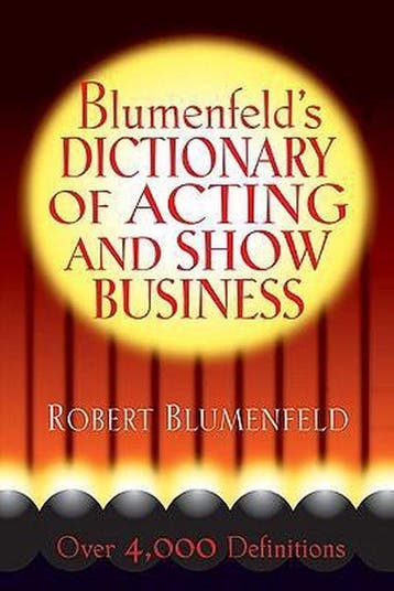 Blumenfelds Dictionary of Acting and Show Business, Verzenden, Zo goed als nieuw, Robert Blumenfeld