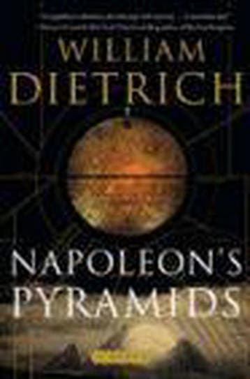 Napoleons Pyramids - William Dietrich 9780060848330, Verzenden, Gelezen, William Dietrich