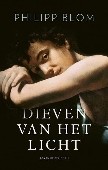 Dieven van het licht (Goed), Boeken, Verzenden, Gelezen, Philipp Blom