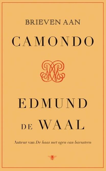 Brieven aan Camondo | 9789403124513 | Edmund de Waal, Boeken, Literatuur, Zo goed als nieuw