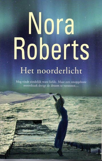 Het noorderlicht - Roberts, Verzenden, Gelezen