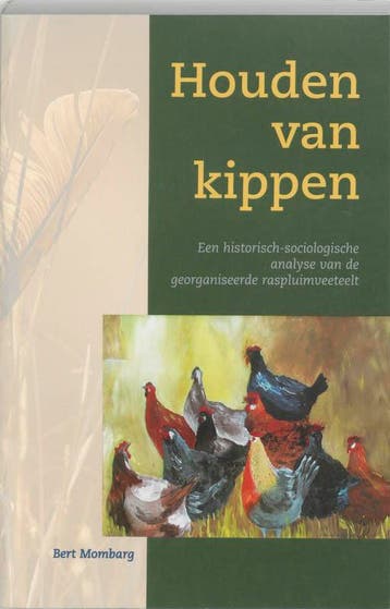 Houden van kippen - B. Mombarg 9789023236603, Boeken, Verzenden, Gelezen, B. Mombarg