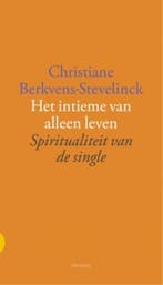 Boek Het intieme van alleen leven 9789021170411, Verzenden, Zo goed als nieuw