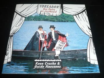 Koen Crucke &amp; Guido Naessens - Toreador Den Opera Es Ver, Ophalen of Verzenden, Gebruikt