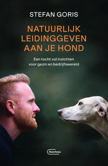 Natuurlijk Leidinggeven Aan Je Hond | Stefan Goris | Nieuw, Ophalen of Verzenden, Nieuw, Stefan Goris