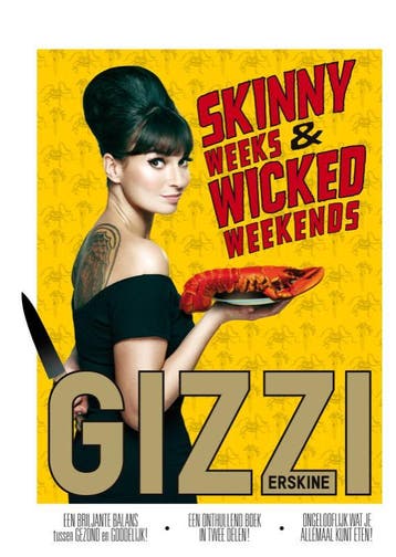 Skinny weeks and wicked weekends 9789000320714, Verzenden, Zo goed als nieuw