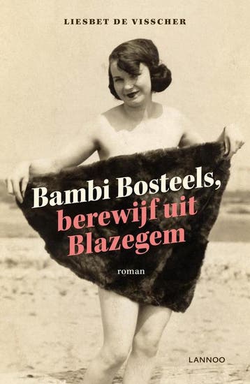 Bambi Bosteels, berewijf uit Blazegem - Liesbet De Visscher, Verzenden, Gelezen, Liesbet De Visscher