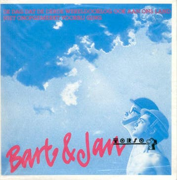 vinyl single 7 inch - Bart - amp; Jan* â De Dag Dat De.., Verzenden, Zo goed als nieuw