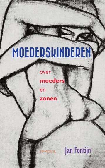 Moederskinderen - Jan Fontijn 9789044639674, Verzenden, Zo goed als nieuw, Jan Fontijn