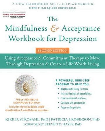 9781626258457 The Mindfulness and Acceptance Workbook for..., Boeken, Verzenden, Zo goed als nieuw, Kirk D. Strosahl