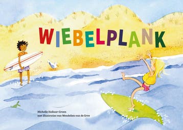 Wiebelplank | Michelle Hollaar-Groen | Nieuw, Ophalen of Verzenden, Nieuw, Michelle Hollaar-Groen