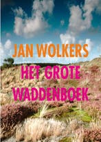 Waddenboek 9789023425373 Jan Wolkers, Boeken, Verzenden, Gelezen, Jan Wolkers