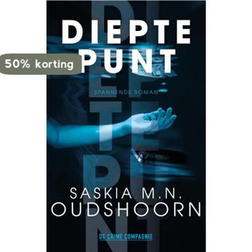 Dieptepunt - Saskia M.N. Oudshoorn 9789461096210, Verzenden, Zo goed als nieuw, Saskia M.N. Oudshoorn
