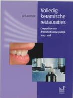 Volledig keramische restauraties 9789085620495 J.V. Laverman, Boeken, Verzenden, Zo goed als nieuw, J.V. Laverman