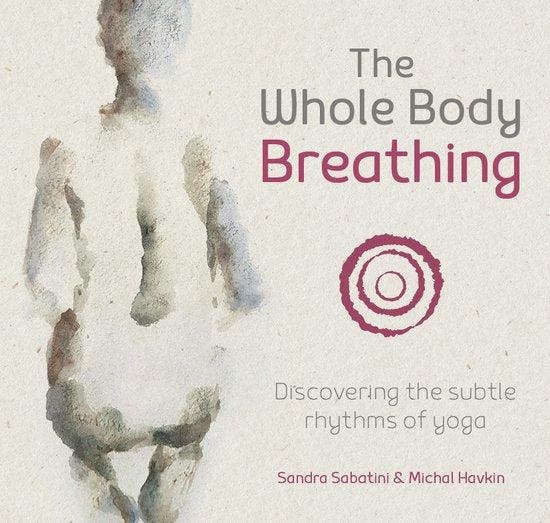 9781906756550 The Whole Body Breathing Sandra Sabatini, Boeken, Studieboeken en Cursussen, Nieuw, Verzenden
