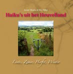Haikus uit het heuvelland 9789079226122 Anny Huyts, Verzenden, Gelezen, Anny Huyts
