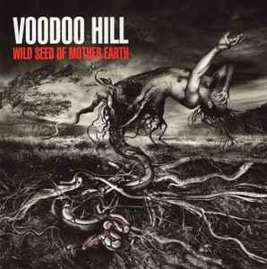 cd - Voodoo Hill - Wild Seed Of Mother Earth, Cd's en Dvd's, Cd's | Overige Cd's, Zo goed als nieuw, Verzenden