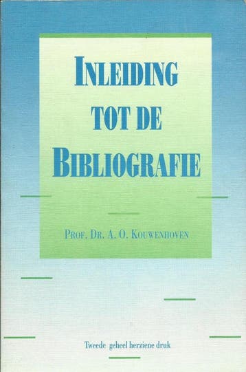 Inleiding tot de bibliografie - Kouwenhoven 9789023224198, Verzenden, Gelezen, Kouwenhoven