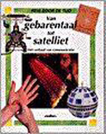 Van gebarentaal tot satelliet / Reis door de tijd, Boeken, Verzenden, Gelezen, Anita Ganeri