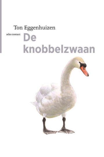 9789045037257 De vogelserie 22 - De knobbelzwaan, Verzenden, Zo goed als nieuw, Ton Eggenhuizen