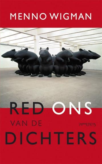 Red ons van de dichters - Menno Wigman 9789044614930, Boeken, Verzenden, Zo goed als nieuw, Menno Wigman