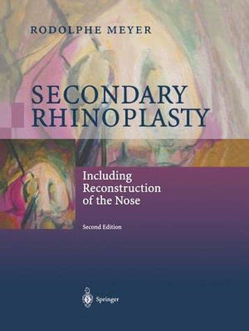 9783642630132 Secondary Rhinoplasty Rodolphe Meyer, Verzenden, Nieuw, Rodolphe Meyer