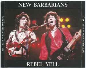 cd - The New Barbarians - Rebel Yell, Verzenden, Zo goed als nieuw
