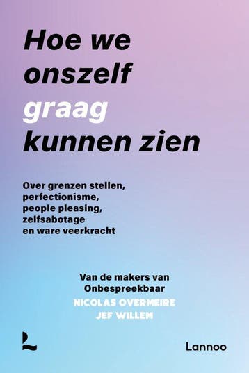 9789401435901 Hoe we onszelf graag kunnen zien, Boeken, Studieboeken en Cursussen, Verzenden, Zo goed als nieuw, Jef Willem