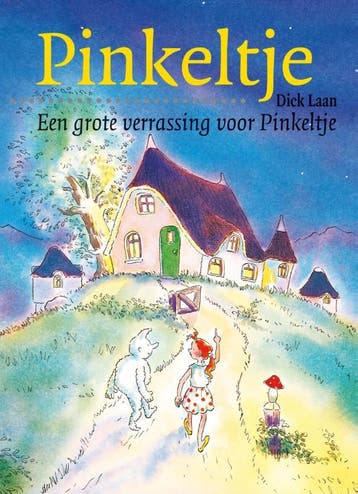 Een grote verrassing voor Pinkeltje / Pinkeltje / 12, Verzenden, Gelezen, Dick Laan