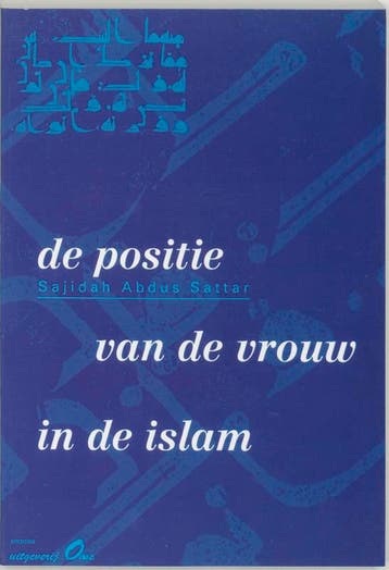 De positie van de vrouw in de Islam - S.A. Sattar, Verzenden, Gelezen, S.A. Sattar