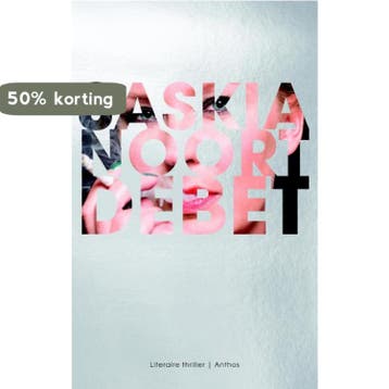 Debet / De eetclub / 2 - Saskia Noort 9789041422989, Verzenden, Gelezen, Saskia Noort
