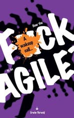9789465016290 How the fuck to be agile? Erwin Verweij, Verzenden, Nieuw, Erwin Verweij