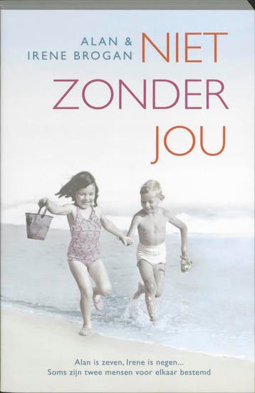 Niet zonder jou - I. Brogan 9789061129875, Verzenden, Zo goed als nieuw, I. Brogan