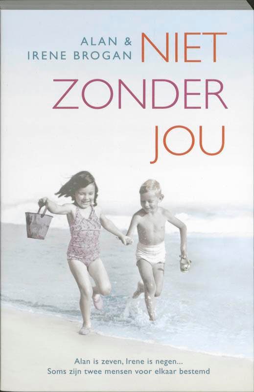 Niet zonder jou - I. Brogan 9789061129875, Boeken, Romans, Zo goed als nieuw, Verzenden