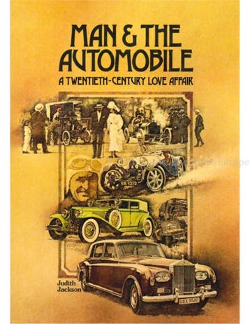 MAN & THE AUTOMOBILE, A TWENTIETH-CENTURY LOVE AFFAIR, Nieuw, Author