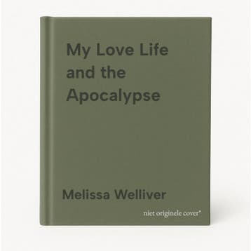 My Love Life and the Apocalypse - Melissa Welliver, Verzenden, Gelezen, Melissa Welliver