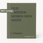 DEZE KINDEREN HEBBEN GEEN VADER 9789076430461 L. Erkelens, Verzenden, Gelezen, L. Erkelens