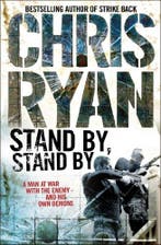 Stand By Stand By 9780099460084 Chris Ryan, Verzenden, Zo goed als nieuw, Chris Ryan