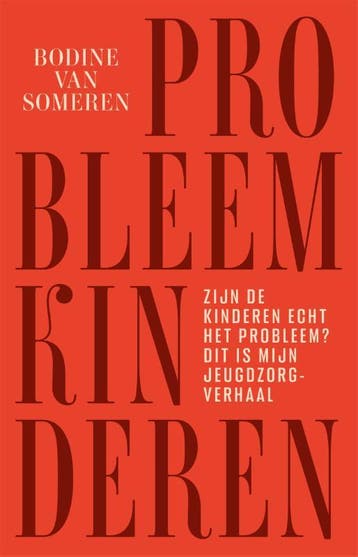 Probleemkinderen | Bodine van Someren | Nieuw, Boeken, Ophalen of Verzenden, Nieuw, Bodine van Someren