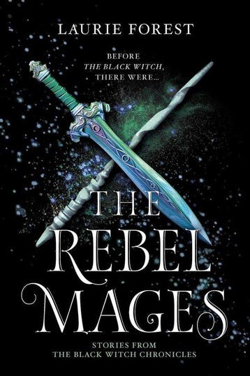 The Rebel Mages - Laurie Forest 9781335556776, Verzenden, Zo goed als nieuw, Laurie Forest
