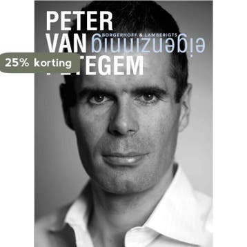 Eigenzinnig - Peter van Petegem 9789077941959, Verzenden, Zo goed als nieuw, Peter van Petegem