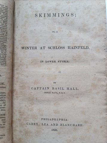 Captain Basil Hall - Skimmings; or, A Winter at Schloss