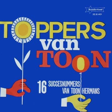 Toppers Van Toon - 16 Succesnummers Van Toon Hermans, Cd's en Dvd's, Vinyl | Nederlandstalig, Gebruikt
