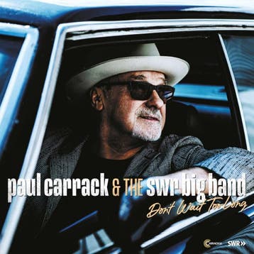 Paul Carrack & The SWR Big Band - Dont Wait Too Long - CD, Ophalen of Verzenden, Nieuw in verpakking