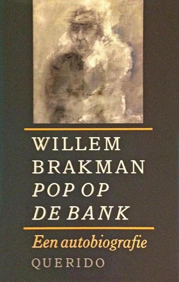 POP OP DE BANK AUTOBIOGRAFIE - GEB - Brakman 9789021454030, Verzenden, Gelezen, Brakman