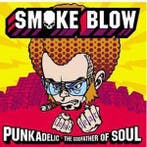 cd - Smoke Blow - Punkadelic - The Godfather Of Soul, Verzenden, Zo goed als nieuw